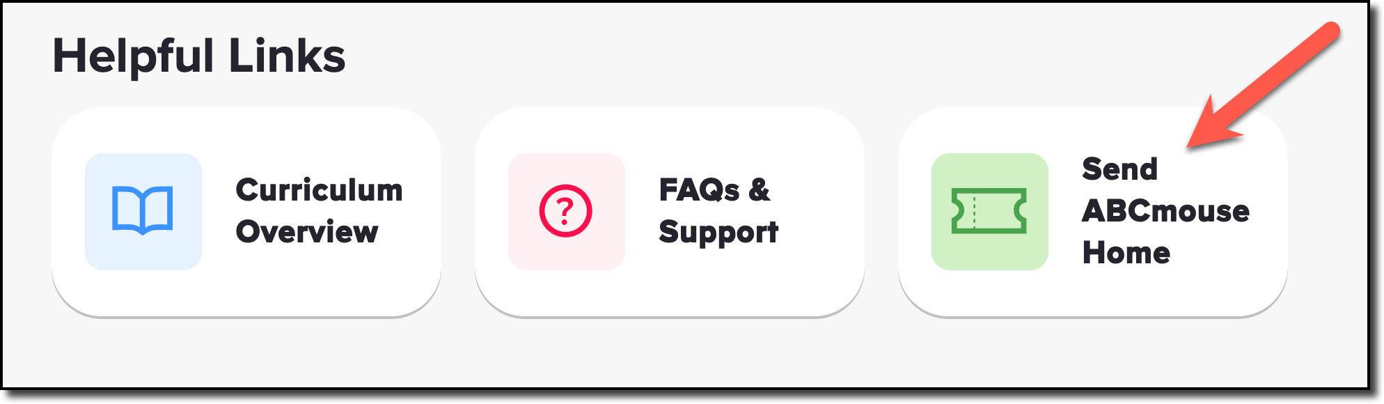 Teacher Dashboard - Helpful Links - Send ABCmouse Home arrow.png